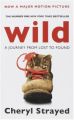 Wild : A Journey from Lost to Found (English) (Paperback): Book by Cheryl, Strayed