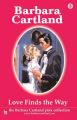 Love Finds the Way: Book by Barbara Cartland