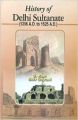 History of Delhi Sultanate (1206 A.D. to 1525 A.D.), 278pp., 2013 (English): Book by Shiv Gajrani S. Ram