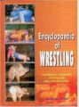 Encyclopaedia Of Wrestling:Techniques  Exercises  Fitness And Health Education (English) 1st Edition (Hardcover): Book by Harphool Singh