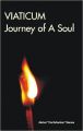 VIATICUM - Journey of A Soul (English) (Paperback): Book by Akshat Sharma