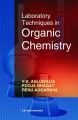 Laboratory Techniques in Organic Chemistry: Book by V. K. Ahluwalia