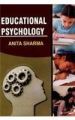 Educational psychology: Book by Anita Sharma