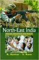 Insurgency in North-East India, 333pp., 2013 (English): Book by S. Ram R. Kumar