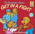 The Berenstain Bears Get in a Fight: Book by Stan Berenstain , Jan Berenstain