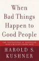 When Bad Things Happen to Good: Book by Harold S. Kushner