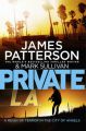 Private LA: (Private 7): Book by James Patterson