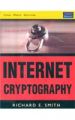 Internet Cryptography: Book by Richard E. Smith