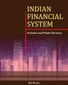 Indian Financial System: Evolution and Present Structure: Book by Niti Bhasin