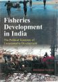 Fisheries Development In India The Pollitical Economy of Sustainable Development (2 Vols.): Book by Dr. R. Korokandy