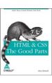 HTML & CSS : The Good Parts: Book by Ben Henick