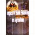 Impact of Bank Financing on Agricultural Development (English) 01 Edition (Paperback): Book by Rustam Ali