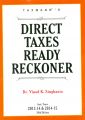 Direct Taxes Ready Reckoner (AY 2013-14 & 2014-15): Book by V.K. Singhania