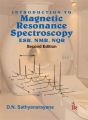 Introduction to Magnetic Resonance Spectroscopy ESR, NMR, NQR: Book by D.N. Sathyanarayana