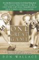 One Great Game: Two Teams, Two Dreams, in the First Ever National Championship High School Football Game: Book by Don Wallace