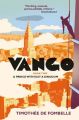 Vango (Book 2): A Prince Without a Kingd: Book by Timothee De Fombelle