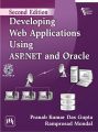 Developing Web Applications Using ASP.NET and Oracle: Book by DAS GUPTA PRANAB KUMAR|MONDAL RAMPROSAD