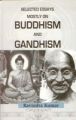 Selected Essays Mostly On Buddism And Gandhism: Book by Ravindra Kumar