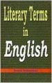 Literary Terms in English, 248 pp, 2012 (English) 01 Edition: Book by Josna Sebastian