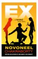EX a Twisted Love Story (English) (Paperback): Book by Novoneel Chakraborty