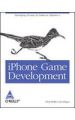 iPhone Game Development: Developing 2D & 3D games in Objective-C (English) 1st Edition: Book by Paul Zirkle, Joe Hogue