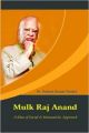 Mulk Raj Anand: A Man of Social & Humanistic Approach (English) (Hardcover): Book by Rakesh Kumar Pandey