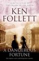A DANGEROUS FORTUNE: Book by K. Follet
