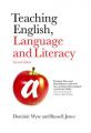 Teaching English, Language and Literacy: Book by Dominic Wyse