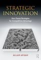 Strategic Innovation: New Game Strategies for Competitive Advantage: Book by Allan Afuah