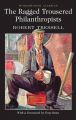 The Ragged Trousered Philanthropists: Book by Robert Tressell , Lionel Kelly , Dr. Keith Carabine , Tony Benn
