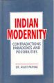 Indian Modernity: Contradications, Paradoxes And Possibilities: Book by Dr. Avijit Pathak