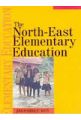 The North-East Elementary Education: Book by Jayashree Roy