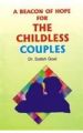 A Beacon Of Hope For The Childless Couples English(PB): Book by Satish Goel