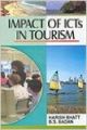 Impact of ICTs in Tourism, 297pp, 2006 01 Edition (Hardcover): Book by B. S. Badan H. Bhatt