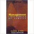 Management Challenges of Services: Economy of India: Issues and Trends (English) 01 Edition (Paperback): Book by P Balaji Prasad