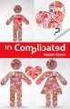 It's Complicated: Book by Satyam Oberoi