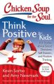 Chicken Soup for the Soul : Think Positive for Kids (English) (Paperback): Book by Kevin Sorbo, Amy Newmark