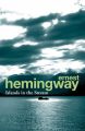 Islands in the Stream: Book by Ernest Hemingway