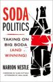 Soda Politics (H): Book by Marion Nestle