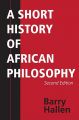 A Short History of African Philosophy: Book by Barry Hallen