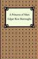 A Princess of Mars: Book by Edgar Rice Burroughs