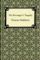 The Revenger's Tragedy: Book by Thomas Middleton