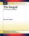 The Integral: A Crux for Analysis: Book by Steven G. Krantz