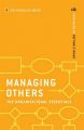 Managing Others: The Organisational Essentials: Your Guide to Getting it Right: Book by Chartered Management Institute (CMI)