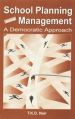 School planning and management (English) 3rd Ed. Edition: Book by T. K. D. Nair