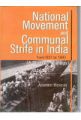 National Movement And Communal Strife In India From 1937 To 1947: (A Study In Strategy And Interactions): Book by Anshu Singh