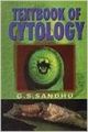 Textbook of Cytology, 2011 (English) 01 Edition (Paperback): Book by G. S. Sandhu