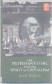 The Protestant Ethic And The Spirit of Capitalism: Book by Max Weber