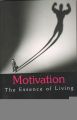 Motivation The Essence of Living: Book by Dr. Viswanathan Gopalan