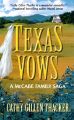 Texas Vows: A McCabe Family Saga: Book by Cathy Gillen Thacker